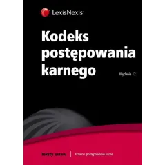 KODEKS POSTĘPOWANIA KARNEGO - LexisNexis