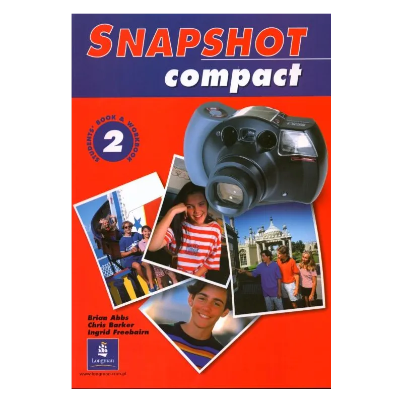 SNAPSHOT COMPACT 2 PODRĘCZNIK Z ĆWICZENIAMI Chris Barker, Brian Abbs, Ingrid Freebairn - Pearson