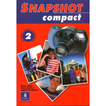 SNAPSHOT COMPACT 2 PODRĘCZNIK Z ĆWICZENIAMI Chris Barker, Brian Abbs, Ingrid Freebairn - Pearson