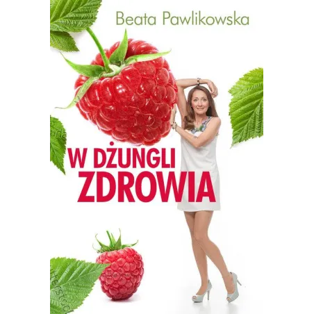 W Dżungli Zdrowia
