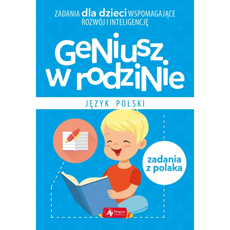 JEZYK POLSKI. GENIUSZ W RODZINIE - Dragon