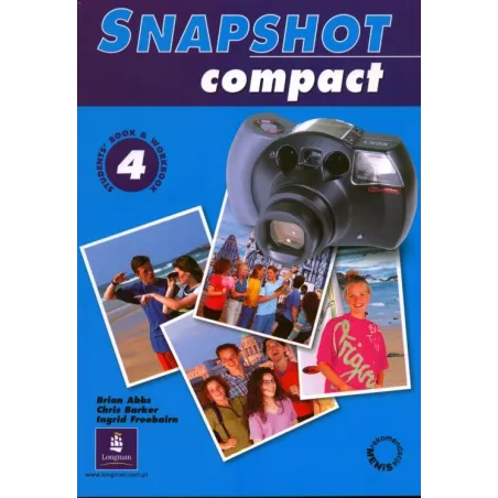 SNAPSHOT COMPACT 4 PODRĘCZNIK Z ĆWICZENIAMI Brian Abbs, Ingrid Freebairn, Chris Barker - Pearson