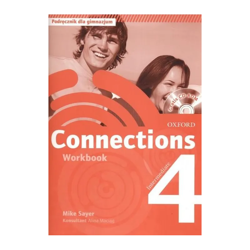 CONNECTIONS 4 ĆWICZENIA Mike Sayer - Oxford University Press
