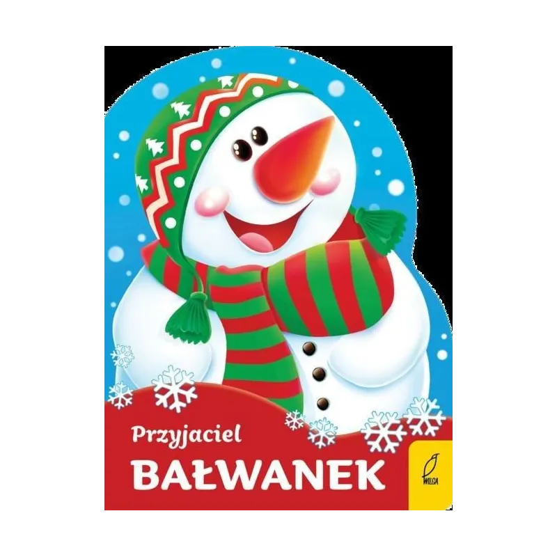 PRZYJACIEL BAŁWANKA Urszula Kozłowska