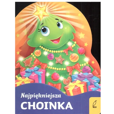 NAJPIĘKNIEJSZA CHOINKA Urszula Kozłowska - Wilga