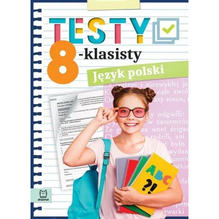 Język Polski. Testy 8-Klasisty