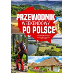 PRZEWODNIK WEEKENDOWY PO POLSCE