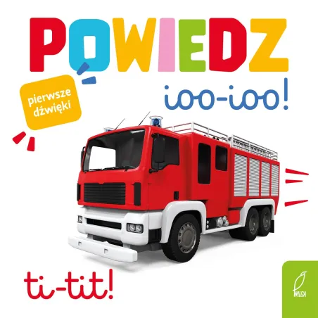 Powiedz iooioo!