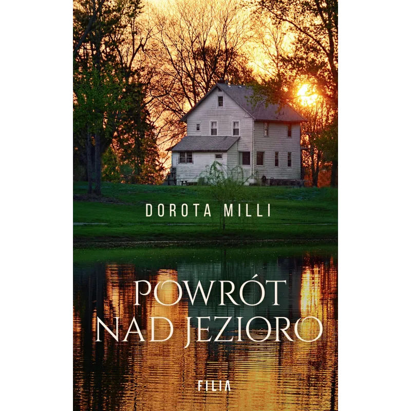 POWRÓT NAD JEZIORO - Filia