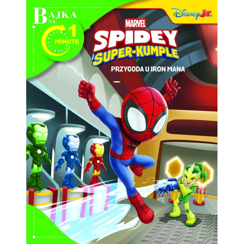 MARVEL SPIDEY I SUPER-KUMPLE. PRZYGODA U IRON MANA. BAJKA NA 1 MINUTĘ MARVEL SPIDEY I SUPER-KUMPLE. PRZYGODA U IRON MANA. BAJKA NA 1 MINUTĘ