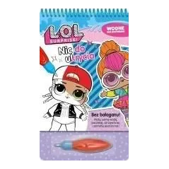 L.O.L SUPRISE WODNE KOLOROWANIE NIC DO UKRYCIA 