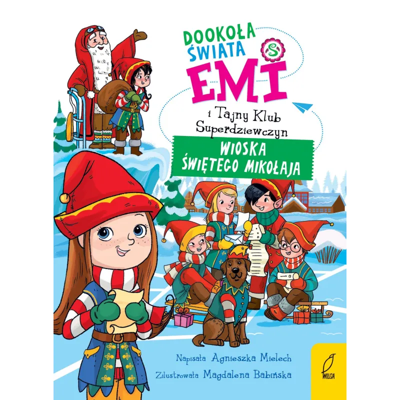 WIOSKA ŚWIĘTEGO MIKOŁAJA. EMI I TAJNY KLUB SUPERDZIEWCZYN