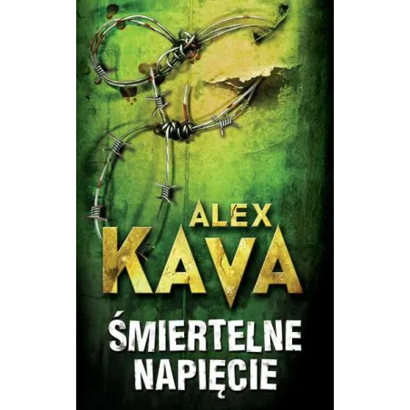 ŚMIERTELNE NAPIĘCIE Alex Kava - HarperCollins