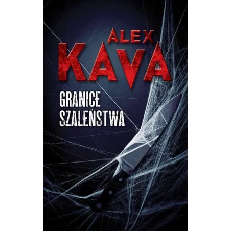 GRANICE SZALEŃSTWA Alex Kava - HarperCollins