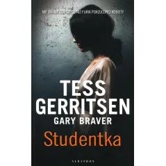 STUDENTKA Tess Gerritsen, Gary Braver - Albatros