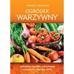 OGRÓDEK WARZYWNY Agnieszka Gawłowska - SBM