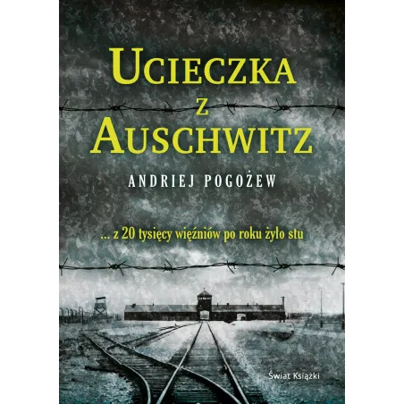 Ucieczka Z Auschwitz