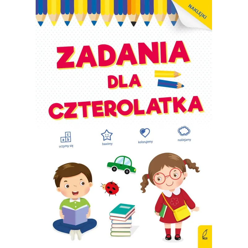 ZADANIA DLA CZTEROLATKA. UCZYMY SIĘ, BAWIMY, KOLORUJEMY, NAKLEJAMY - Wilga ZADANIA DLA CZTEROLATKA. UCZYMY SIĘ, BAWIMY, KOLORUJEMY, NAKLEJAMY - Wilga
