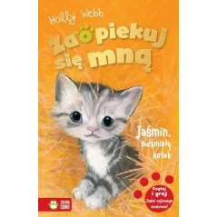 ZAOPIEKUJ SIĘ MNĄ JAŚMIN NIEŚMIAŁY KOTEK Holly Webb - Zielona Sowa