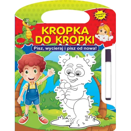 KROPKA DO KROPKI. PISZ, WYCIERAJ I PISZ OD NOWA!
