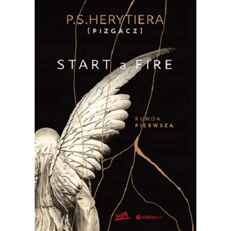 START A FIRE. RUNDA PIERWSZA