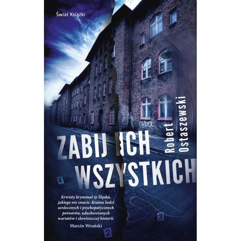 ZABIJ ICH WSZYSTKICH Robert Ostaszewski - Świat Książki ZABIJ ICH WSZYSTKICH Robert Ostaszewski - Świat Książki