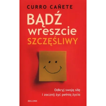 BĄDŹ WRESZCIE SZCZĘŚLIWY