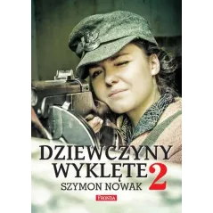 DZIEWCZYNY WYKLĘTE 2 Szymon Nowak - Fronda