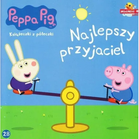 ŚWINKA PEPPA. NAJLEPSZY PRZYJACIEL. KSIĄŻECZKI Z PÓŁECZKI