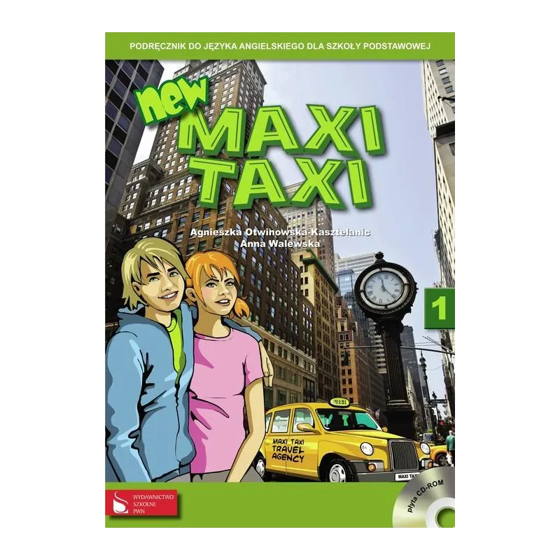 NEW MAXI TAXI 1 PODRĘCZNIK + CD Agnieszka Otwinowska-Kasztelanic, Anna Walewska - Wydawnictwo Szkolne PWN