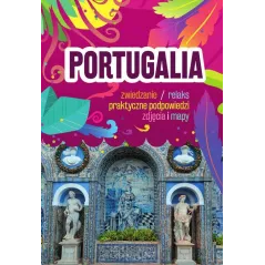 PORTUGALIA. PRZEWODNIK ILUSTROWANY