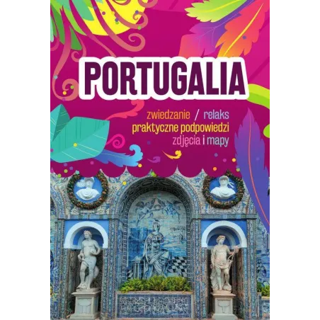 PORTUGALIA. PRZEWODNIK ILUSTROWANY