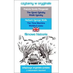 WIELKI GATSBY, WEHIKUŁ CZASU. FILMOWE HISTORIE. CZYTAMY W ORYGINALE