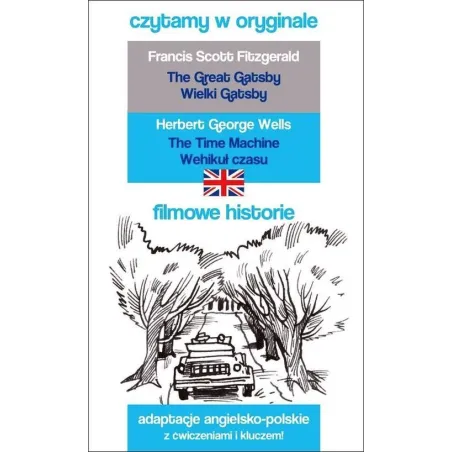 Wielki Gatsby, Wehikuł Czasu. Filmowe Historie. Czytamy W Oryginale