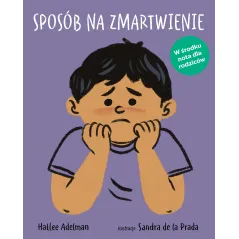 SPOSÓB NA ZMARTWIENIE Hallee Adelman - Burda Książki