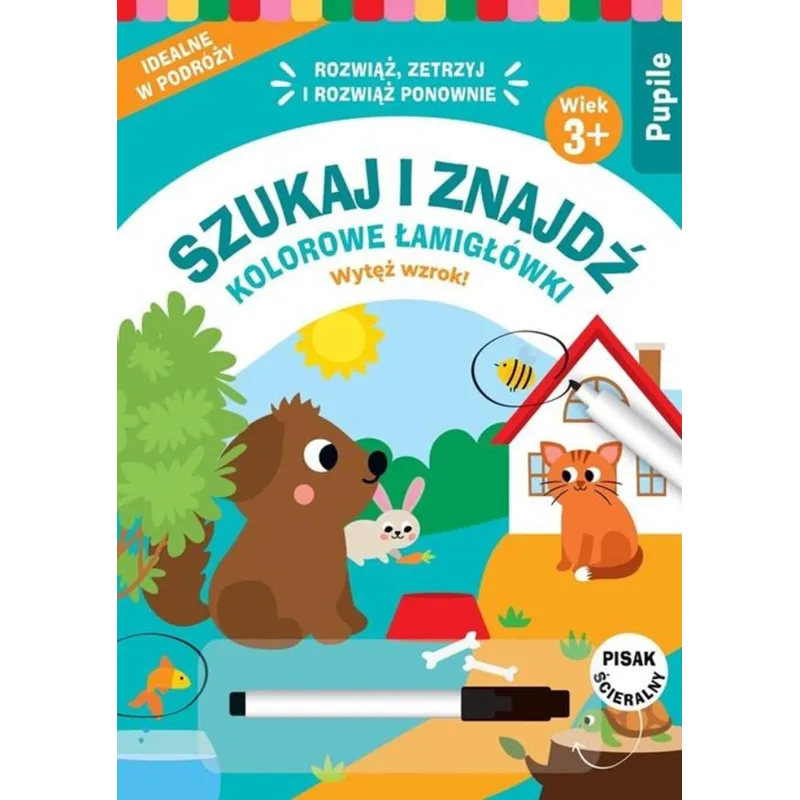 PUPILE. SZUKAJ I ZNAJDŹ. KOLOROWE ŁAMIGŁÓWKI II GATUNEK 3+