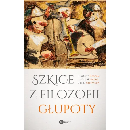 Szkice Z Filozofii Głupoty