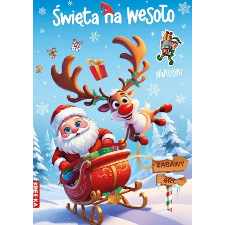 ŚWIĘTA NA WESOŁO. KOLOROWANKA Z NAKLEJKAMI