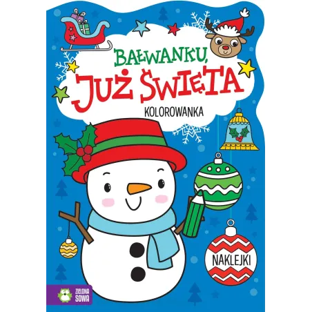Bałwanku już święta!. Już święta