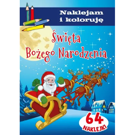 Święta Bożego Narodzenia. Naklejam I Koloruję Święta Bożego Narodzenia. Naklejam I Koloruję