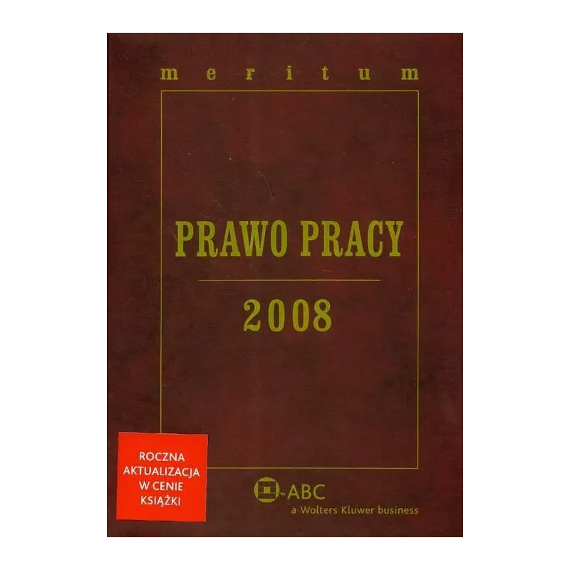 PRAWO PRACY 2008 Kazimierz Jaśkowski - Wolters Kluwer