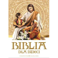 BIBLIA DLA DZIECI - Zielona Sowa