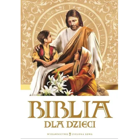 BIBLIA DLA DZIECI - Zielona Sowa