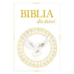 BIBLIA DLA DZIECI - Zielona Sowa