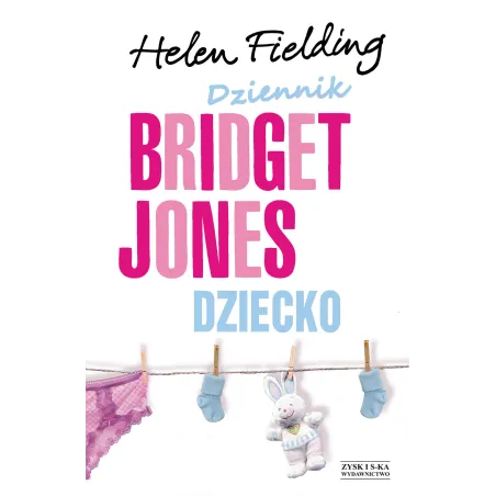 Dziecko. Dziennik Bridget Jones