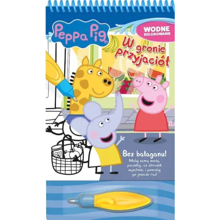 Świnka Peppa. W Gronie Przyjaciół. Wodne Kolorowanie Świnka Peppa. W Gronie Przyjaciół. Wodne Kolorowanie