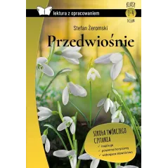 PRZEDWIOŚNIE LEKTURA Z OPRACOWANIEM Stefan Żeromski - SBM