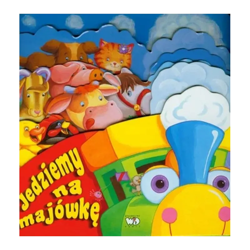 JEDZIEMY NA MAJÓWKĘ JEDZIEMY NA MAJÓWKĘ