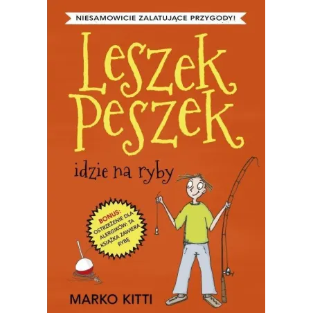LESZEK PESZEK IDZIE NA RYBY Marko Kitti - Debit
