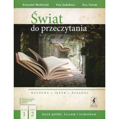 ŚWIAT DO PRZECZYTANIA 1 PODRĘCZNIK Krzysztof Biedrzycki, Ewa Jaskółowa, Ewa Nowak - Stentor